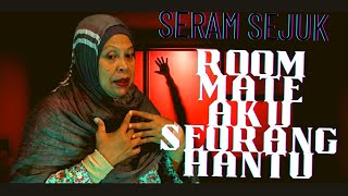 SERAM 2023 ROOM MATE AKU SEORANG HANTU [upl. by Inahteb593]