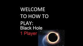 How to play Black Hole solitaire [upl. by Donaugh]