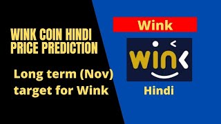 Wink coin long term target  Wink coin price chart prediction  November wink coin target [upl. by Katheryn]