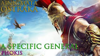 Assassins Creed Odyssey  Ainigmata Ostraka  A Specific General Phokis [upl. by Beane541]