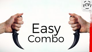 Easy Karambit Combo Tutorial [upl. by Leugimesoj210]