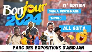 Bonjour 2024 complet 🤣🔥 au parc des expositions dAbidjan [upl. by Sigler]