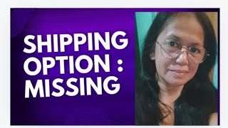 SHIPPING OPTION ON SHOPEE  MISSING [upl. by Leede454]