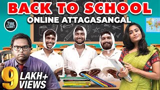 Back To School Online Attagasangal part 1 School Reopen Sothanaigal  School First Day  TubeLight [upl. by Prochora]