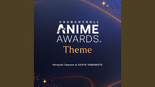 Crunchyroll Anime Awards Theme [upl. by Kotick149]