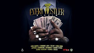 Every Hustler Riddim Mix Vybz KartelChronic LawJafrassTeejayKonshens amp More ShabdonHemton [upl. by Anihsak]