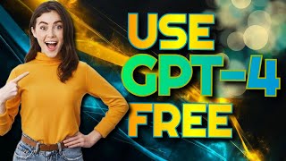 How to Access ChatGPT4 For Free No CHATGPT Plus Needed [upl. by Ennaoj]