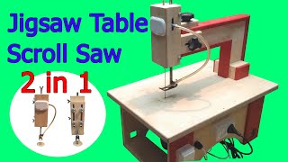 DIY Jigsaw Table 2 in 1  Scroll Saw amp Jigsaw Table Machine [upl. by Glogau290]