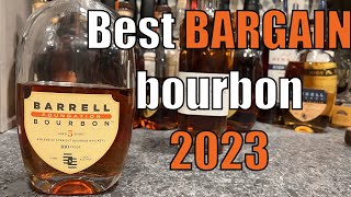 Best BARGAIN bourbon 2023 Barrell Foundation [upl. by Atinat224]