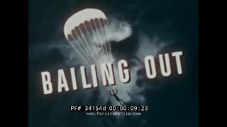 US NAVY PILOT BAIL OUT PARACHUTE GRAMPA PETTIBONE TRAINING FILM 34154d [upl. by Eicyal353]