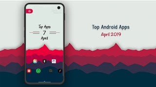 Top 7 Android Apps April 2019 [upl. by Eilyr331]