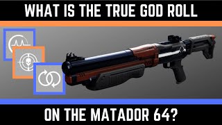 The Matadors True God Roll in Destiny 2 [upl. by Nitsid709]