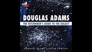 THE HITCHHIKERS GUIDE TO THE GALAXY BY DOUGLAS ADAMS audiobook [upl. by Elleb408]