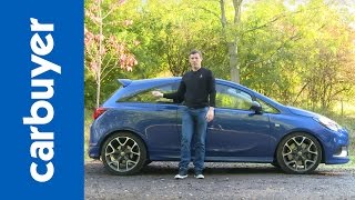 Vauxhall Corsa VXR review  Carbuyer Opel Corsa OPC [upl. by Korry]