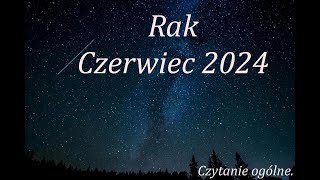 Rak czerwiec 2024 Tarot [upl. by Pedrotti]