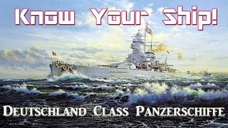 World of Warships  Know Your Ship 12  Deutschland Class Panzerschiffe [upl. by Netsirk]