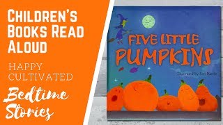 FIVE LITTLE PUMPKINS Sitting on a Gate  Halloween Books for Kids  Pumpkin Book for Kids [upl. by Harat759]