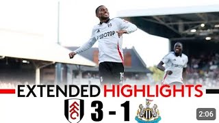 Fulham vs Newcastle 31  Extended Highlights  Premier league 20242025 [upl. by Raina506]