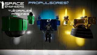 Space Engineers  Tutoriales Prrones cap 15 Propulsores [upl. by Rehm]