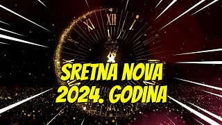 Sretna Nova 2024 godina [upl. by Dieter]