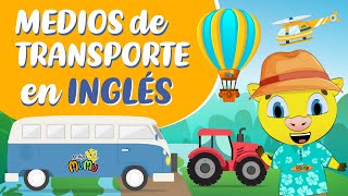 MEDIOS DE TRANSPORTE en Inglés y Español  Inglês Para Niños [upl. by Eicirtap]