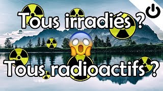 La radioactivité et notre exposition aux rayonnements ionisants [upl. by Laith]