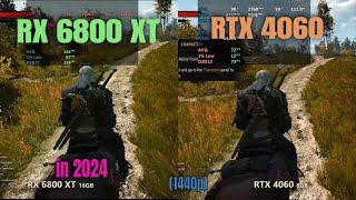 RTX 4060 vs RX 6800 XT  1440p gaming 2024 [upl. by Klarrisa]