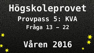 Högskoleprovet 2016 Våren Lösningar Pass 5 KVA Kvantitativa Matte [upl. by Nileve759]