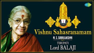 Vishnu Sahasranamam  M S Subbulakshmi  Carnatic Music  M S Subbulakshmi Devotional Song [upl. by Laurene]