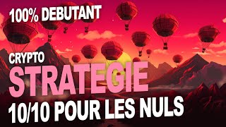 StrateÌgie 1010 en Crypto Monnaie  Tutoriel crypto pour les nuls [upl. by Bernette546]