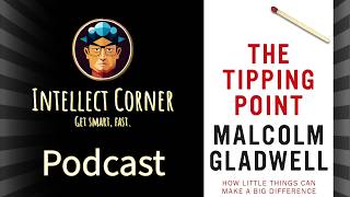 Podcast 003 The Tipping Point by Malcolm Gladwell [upl. by Fran484]