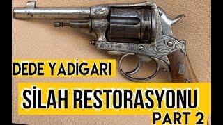 Eski Tabanca Yenileme 2bölüm  Revolver Gun Renovation Episode 2 [upl. by Einal]