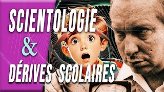 LES DEVIANTS  Podcast 03  SCIENTOLOGIE Retour sur des écoles sous influence [upl. by Voleta]