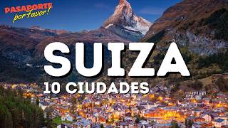 Las 10 Ciudades Mas Bonitas de Suiza  Que No Te Puedes Perder [upl. by Arhas]