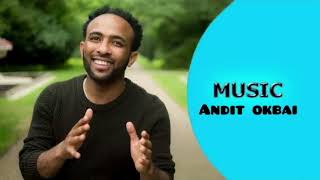 NEW ERITREAN MUSIC2024 ANDIT OKBAI  andit okbai habeney [upl. by Ihdin]