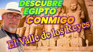 VISITA EL VALLE DE LOS REYES en EGIPTO  VIAJES A EGIPTO con Rafa Fernández [upl. by Anayrb]