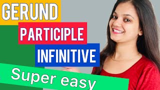 GERUND PARTICIPLE INFINITIVE  NONFINITE VERBS  ENGLISH GRAMMAR  ALL COMPETITIVE EXAMS [upl. by Appleton]