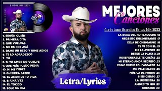 Carin Leon Mix Exitos 2023  Mejor Canción Carin Leon 2023  Álbum Completo Más Popular 2023 Letra [upl. by Iliram]