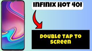 Double tap to screen infinix Hot 40i  How to apply double tap option to screen [upl. by Ahteral164]