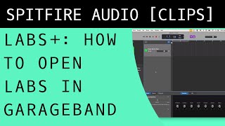 Spitfire LABS  Opening in Garageband [upl. by Hesper]