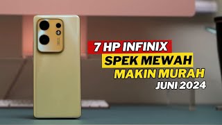 7 HP INFINIX TURUN HARGA SIGNIFIKAN PERTENGAHAN TAHUN 2024 [upl. by Aihtela]