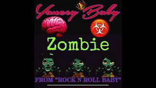 Yancey Baby  Zombie [upl. by Anabelle]