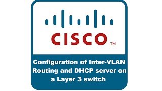 CCNALAB No 14 Configuration of InterVLAN routing and DHCP server on Layer 3 switch [upl. by Ume]