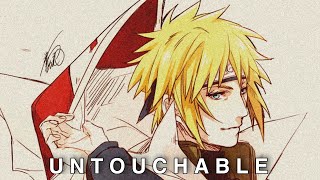 Minato Namikaze  Untouchable  「AMV」 [upl. by Eclud]