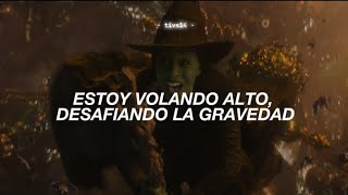 Cynthia Erivo amp Ariana Grande  Defying Gravity from quotWickedquot  Sub Español [upl. by Hartfield]