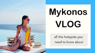 Mykonos 2021 Vlog  All The Hotspots You Need To Know About When Visiting Mykonos [upl. by Letsirhc]