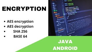 ANDROID  DATA ENCRYPTION TUTORIAL IN JAVA  AES ENCRYPTION DECRYPTION SHA256 BASE64 [upl. by Wicks]