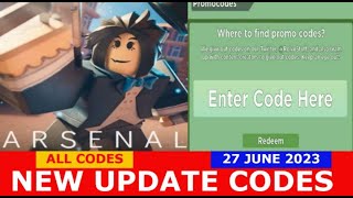 ALL CODES WORK Arsenal ROBLOX  June 27 2023 [upl. by Sirama199]