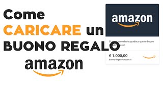 AMAZON  Come inserire buoni regalo [upl. by Nesta919]