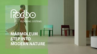 Marmoleum flooring  Step into Modern Nature  Forbo Flooring Systems [upl. by Repsihw]